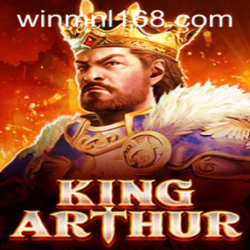 KingArthur: Unveiling the Legendary Adventure with MNL168